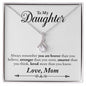 To My Daughter | You Are Braver Than You Believe - Alluring Beauty necklace